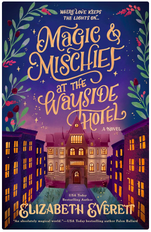 Magic and Mischief at the Wayside Hotel book cover by Elizabeth Everett